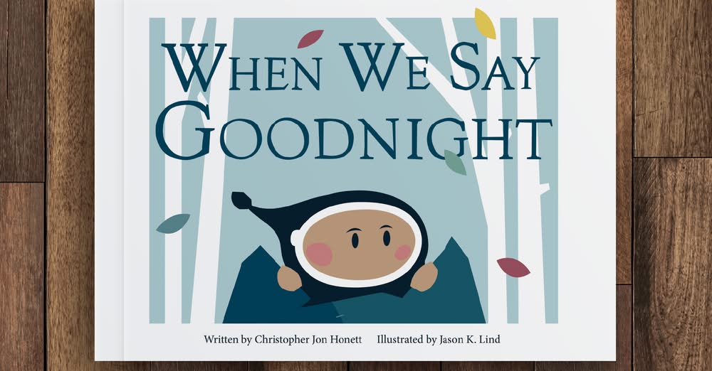 When We Say Goodnight